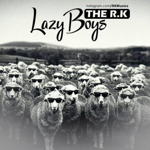 دانلود آهنگ Lazy Boys The R K