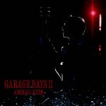 متن اهنگ امیرعلی عظیمی Garage Days II