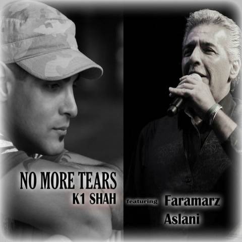 دانلود آهنگ No More Tears فرامرز اصلانی و K1Shah