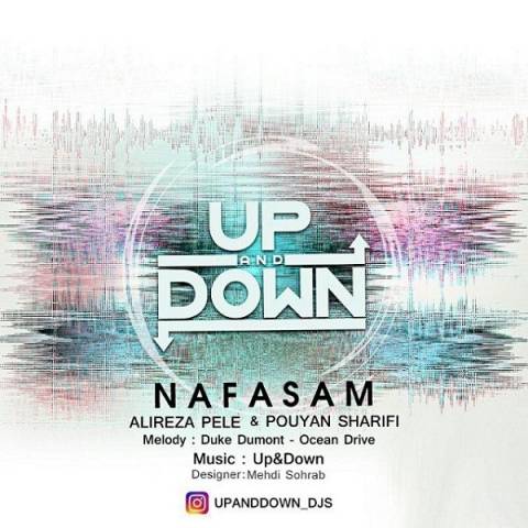 دانلود آهنگ نفسم Up & Down