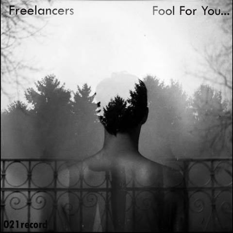 دانلود آهنگ Fool For You Freelancers